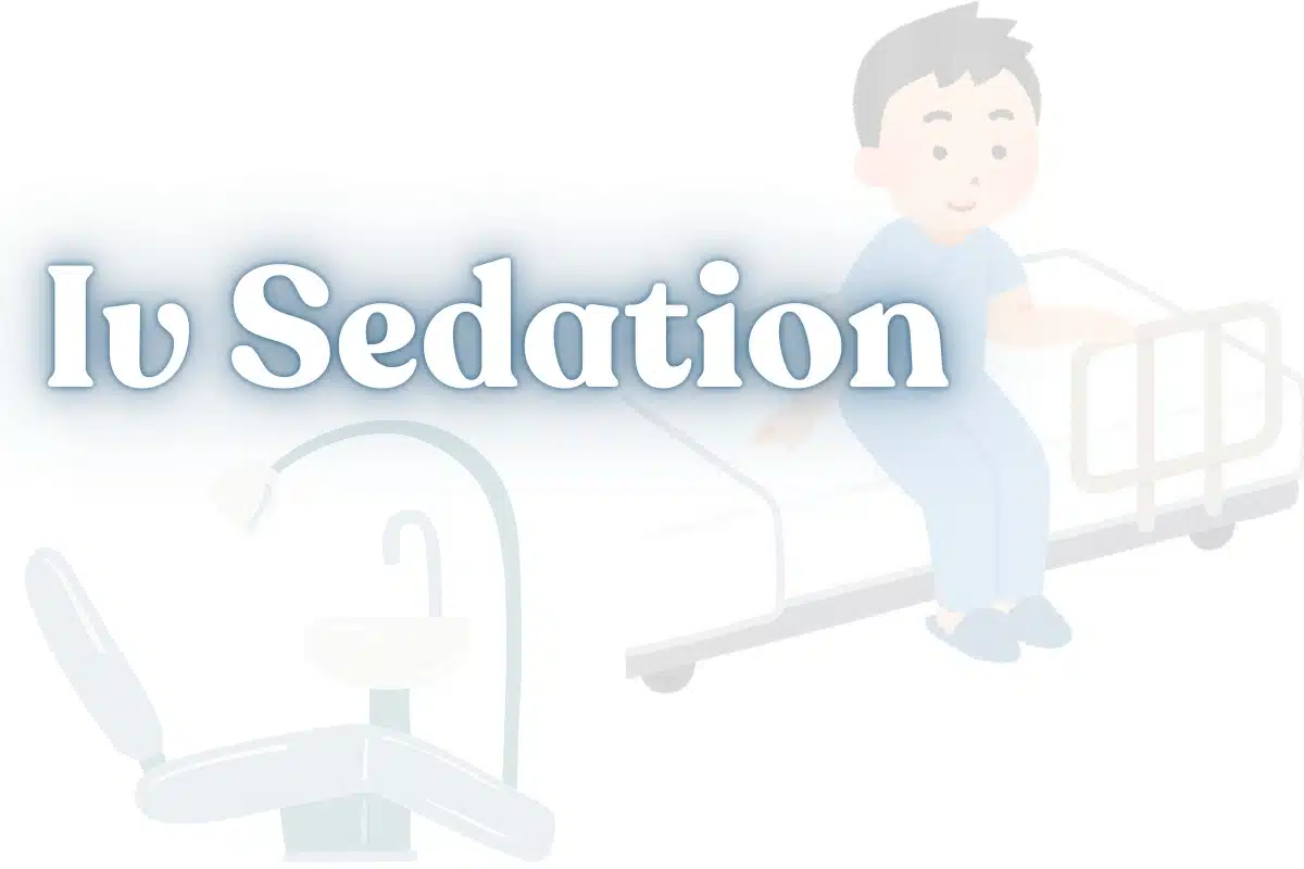Is IV Sedation Safe in Dentistry? The Risks and Benefits
